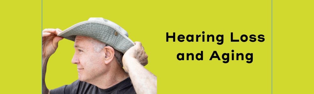 Sensorineural hearing loss and the connection to aging