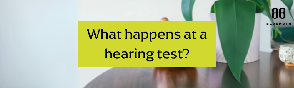 What happens at a hearing test?